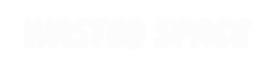 Wasted Space